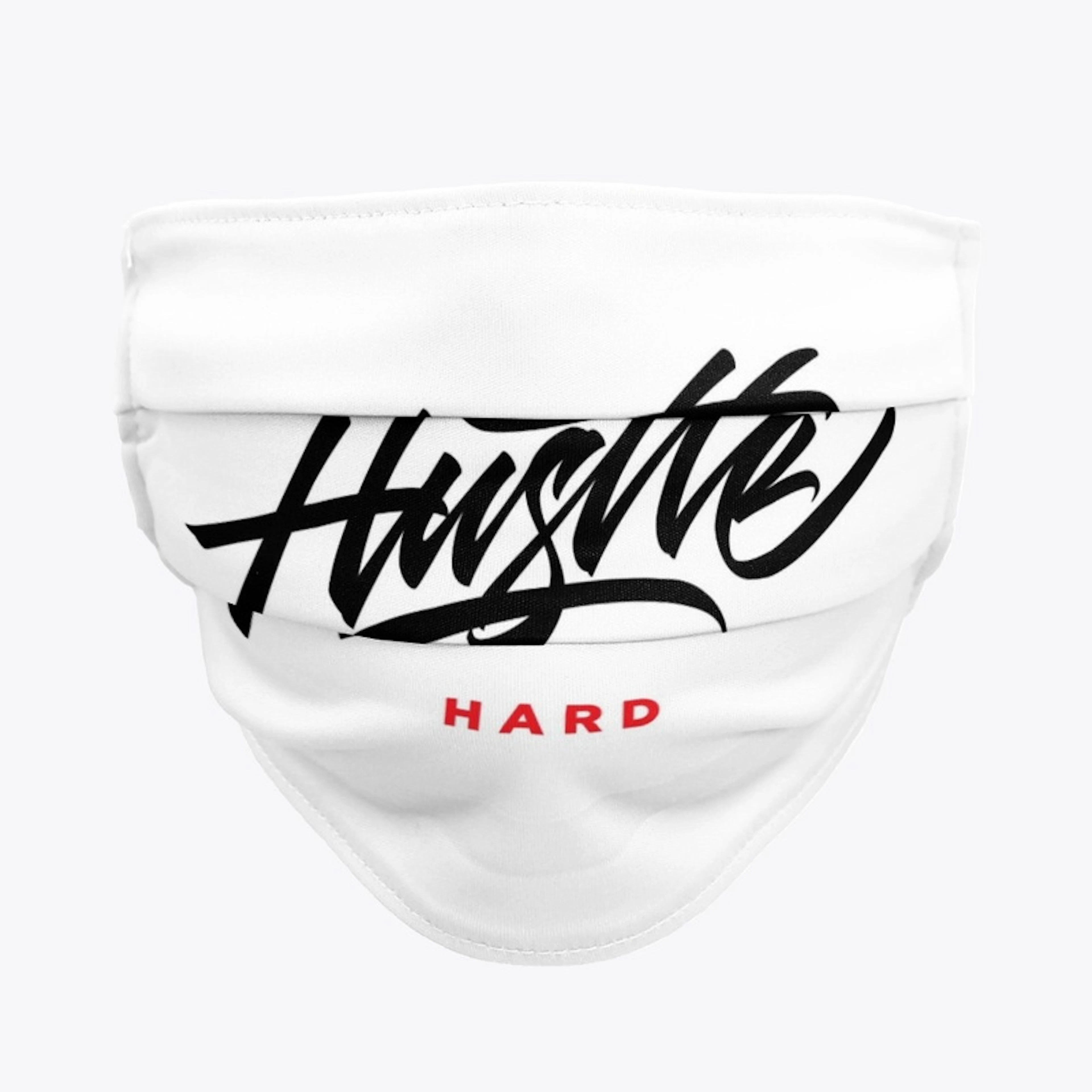 Hustle Hard Face Mask